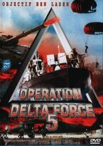 Watch Operation Delta Force 5: Random Fire Movie4k