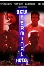 Watch New Terminal Hotel Movie4k