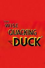 Watch The Wise Quacking Duck (Short 1943) Movie4k