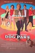 Watch Dog Park Movie4k