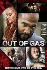 Watch Out of Gas Movie4k