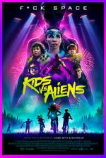 Watch Kids vs. Aliens Movie4k