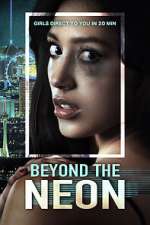Watch Beyond the Neon Movie4k