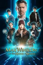 Watch Max Winslow and the House of Secrets Movie4k