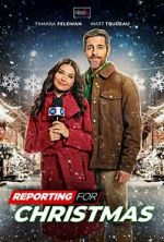 Watch Reporting for Christmas Movie4k