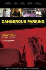 Watch Dangerous Parking Movie4k