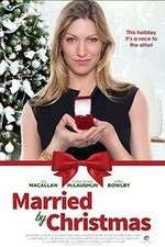 Watch Married by Christmas Movie4k