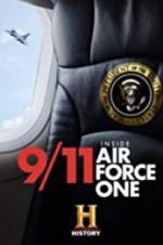 Watch 9/11: Inside Air Force One Movie4k