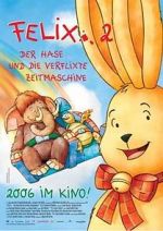 Watch Felix 2 - Der Hase und die verflixte Zeitmaschine Movie4k