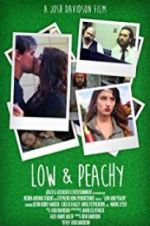 Watch Low and Peachy Movie4k