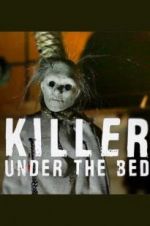 Watch Killer Under the Bed Movie4k