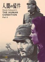 Watch The Human Condition II: Road to Eternity Movie4k