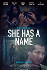 Watch She Has a Name Movie4k