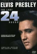 Elvis: The Last 24 Hours movie4k