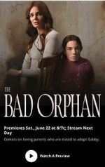 Watch The Bad Orphan Movie4k