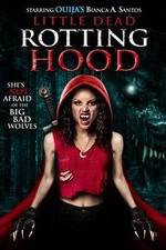 Watch Little Dead Rotting Hood Movie4k