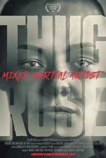 Watch Thug Rose: Mixed Martial Artist Movie4k