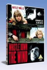 Watch Whistle Down the Wind Movie4k