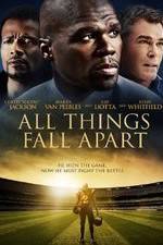 Watch All Things Fall Apart Movie4k