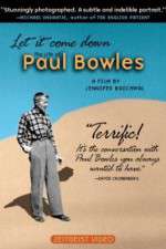 Watch Let It Come Down: The Life of Paul Bowles Movie4k