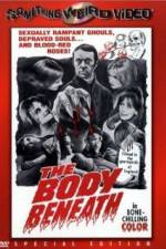 Watch The Body Beneath Movie4k