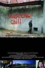 Watch Moscow Chill Movie4k