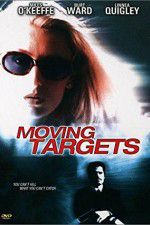 Watch Moving Targets Movie4k