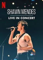 Watch Shawn Mendes: Live in Concert Movie4k