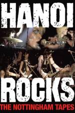 Watch Hanoi Rocks The Nottingham Tapes Movie4k