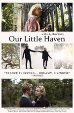 Watch Our Little Haven Movie4k
