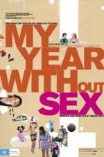 Watch My Year Without Sex Movie4k