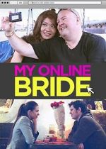 Watch My Online Bride Movie4k