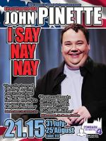 Watch John Pinette: I Say Nay Nay Movie4k