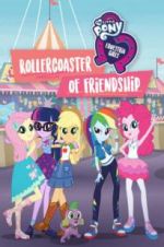 Watch My Little Pony Equestria Girls: Rollercoaster of Friendship Movie4k