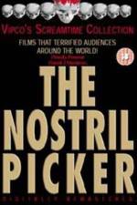 Watch The Nostril Picker Movie4k