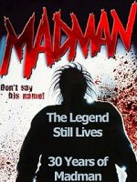 Watch The Legend Still Lives: 30 Years of Madman Movie4k
