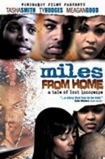 Watch Miles from Home Movie4k