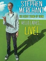 Watch Stephen Merchant: Hello Ladies... Live! Movie4k