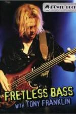 Watch Fretless Bass with Tony Franklin Movie4k