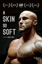 Watch A Skin So Soft Movie4k