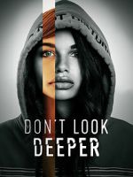 Watch Don\'t Look Deeper Movie4k
