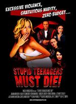 Watch Stupid Teenagers Must Die! Online Movie4k