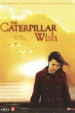 Watch Caterpillar Wish Movie4k