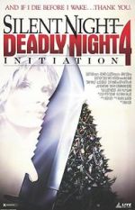 Watch Silent Night, Deadly Night 4: Initiation Movie4k