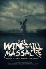 Watch The Windmill Massacre Movie4k