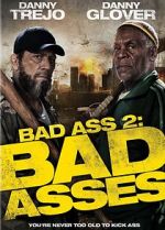Watch Bad Ass 2: Bad Asses Movie4k
