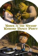 Watch Shrek in the Swamp Karaoke Dance Party Movie4k