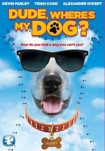 Watch Dude, Where\'s My Dog?! Movie4k
