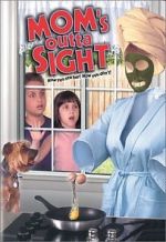 Watch Mom's Outta Sight Movie4k