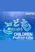 Watch Children Full of Life Movie4k